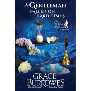 A Gentleman Fallen on Hard Times -- Grace Burrowes